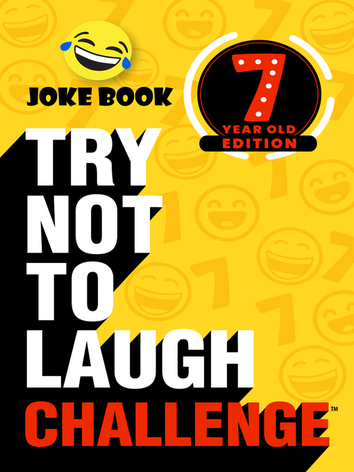 Title details for Try Not to Laugh Challenge 7 Year Old Edition by Crazy Corey - Wait list